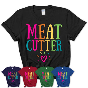 Meat Cutter Rainbow Lettering Heart Shirt, Employee Appreciation Gifts
