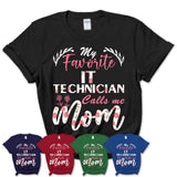 My Favorite It Technician Calls Me Mom Shirt Floral Flowers Mothers Day Gifts