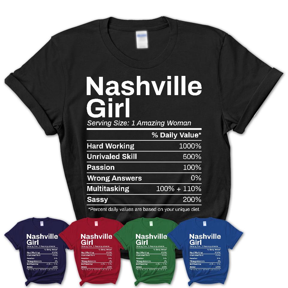Nashville Girl Tennessee Nutrition Facts Proud Vintage Sport Born Living City Home Roots USA Gift Women T-Shirt