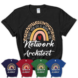 Network Architect Because Your Life Worth My Time Rainbow T-Shirt