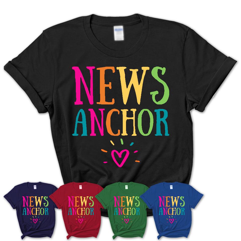 News Anchor Rainbow Lettering Heart Shirt, Employee Appreciation Gifts