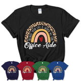 Office Aide Because Your Life Worth My Time Rainbow T-Shirt