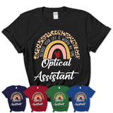 Optical Assistant Because Your Life Worth My Time Rainbow T-Shirt