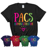 Pacs Administrator Rainbow Lettering Heart Shirt, Employee Appreciation Gifts