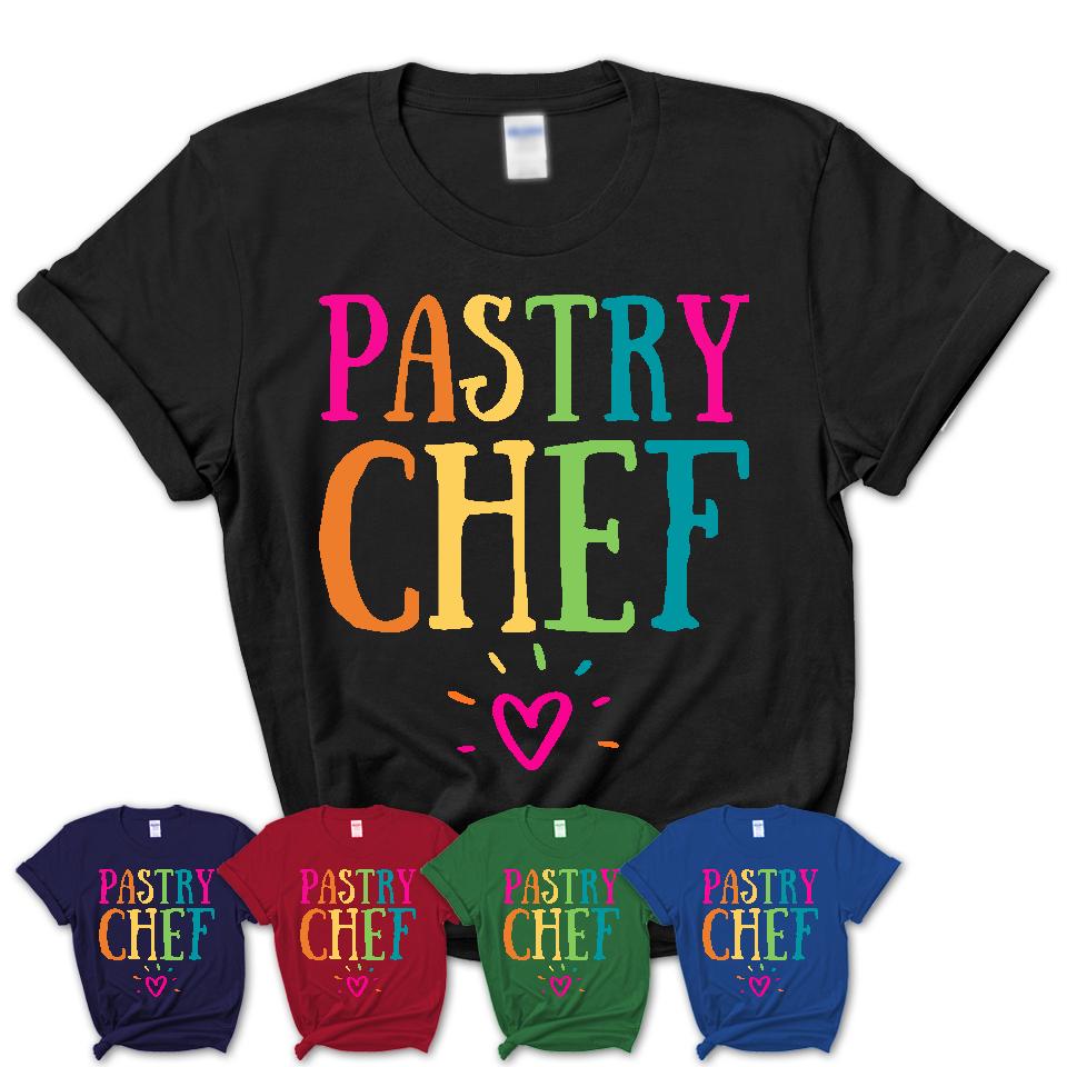 Pastry Chef Rainbow Lettering Heart Shirt, Employee Appreciation Gifts