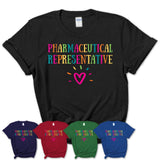 Pharmaceutical Representative Rainbow Lettering Heart Shirt, Employee Appreciation Gifts