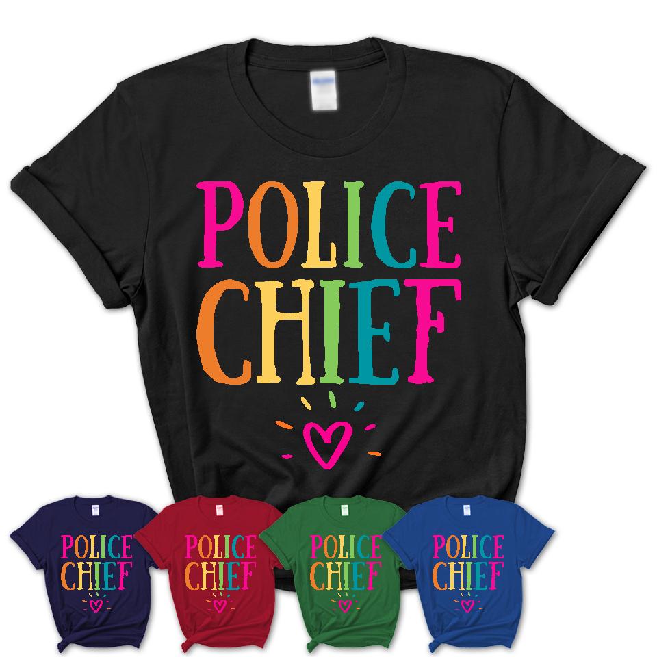 Police Chief Rainbow Lettering Heart Shirt, Employee Appreciation Gifts