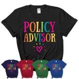 Policy Advisor Rainbow Lettering Heart Shirt, Employee Appreciation Gifts