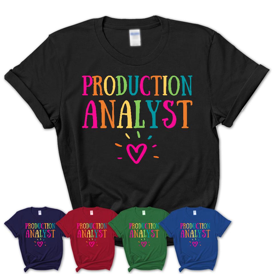 Production Analyst Rainbow Lettering Heart Shirt, Employee Appreciation Gifts