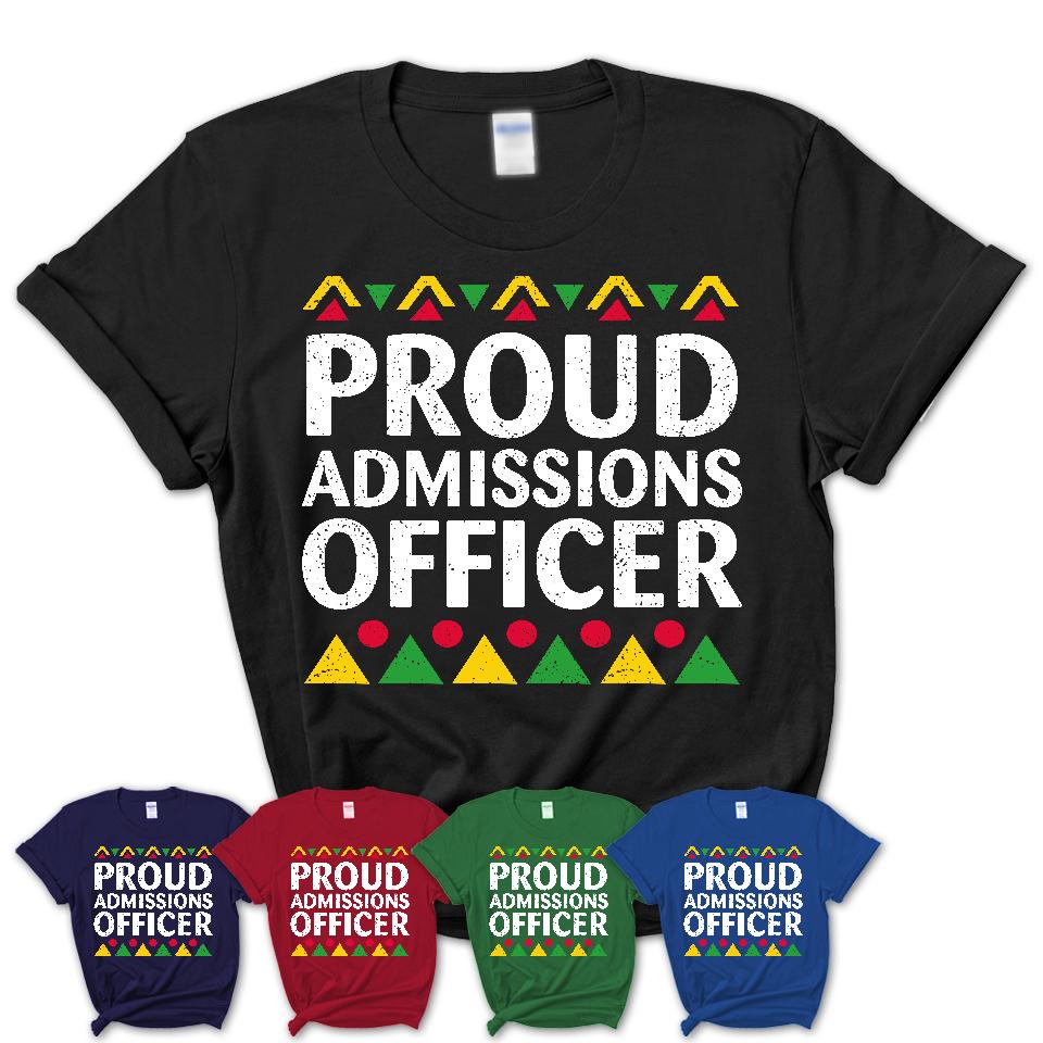 Proud Admissions Officer Africa Pride Black History Month T-Shirt