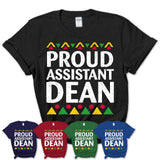Proud Assistant Dean Africa Pride Black History Month T-Shirt