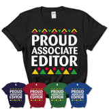 Proud Associate Editor Africa Pride Black History Month T-Shirt