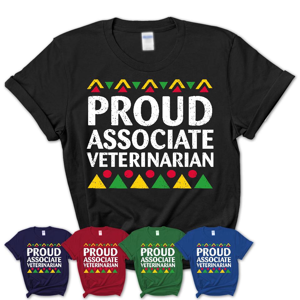 Proud Associate Veterinarian Africa Pride Black History Month T-Shirt