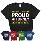 Proud Attorney Africa Pride Black History Month T-Shirt