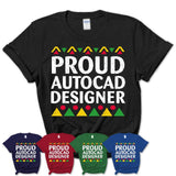 Proud Autocad Designer Africa Pride Black History Month T-Shirt
