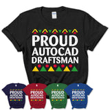 Proud Autocad Draftsman Africa Pride Black History Month T-Shirt