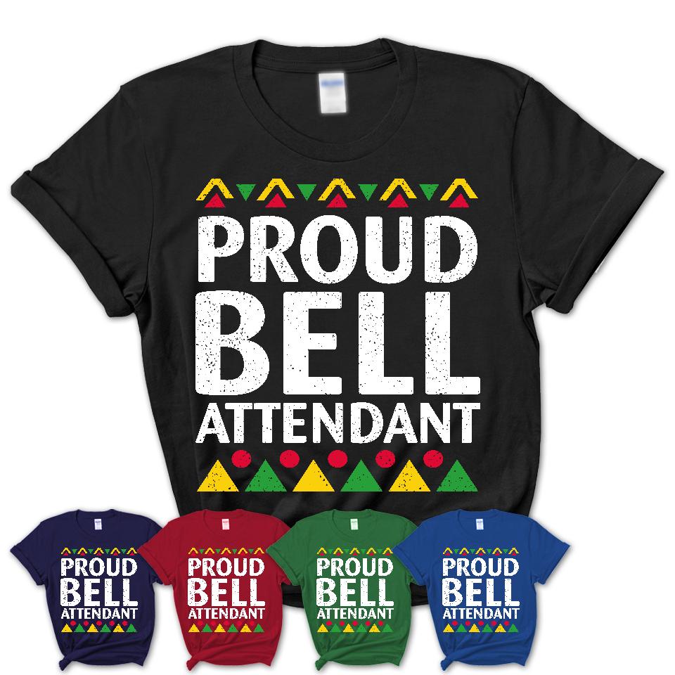 Proud Bell Attendant Africa Pride Black History Month T-Shirt
