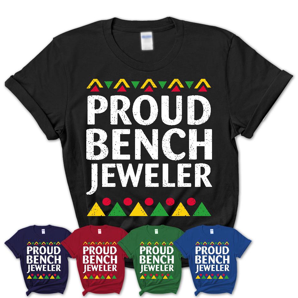 Proud Bench Jeweler Africa Pride Black History Month T-Shirt