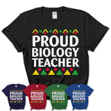 Proud Biology Teacher Africa Pride Black History Month T-Shirt
