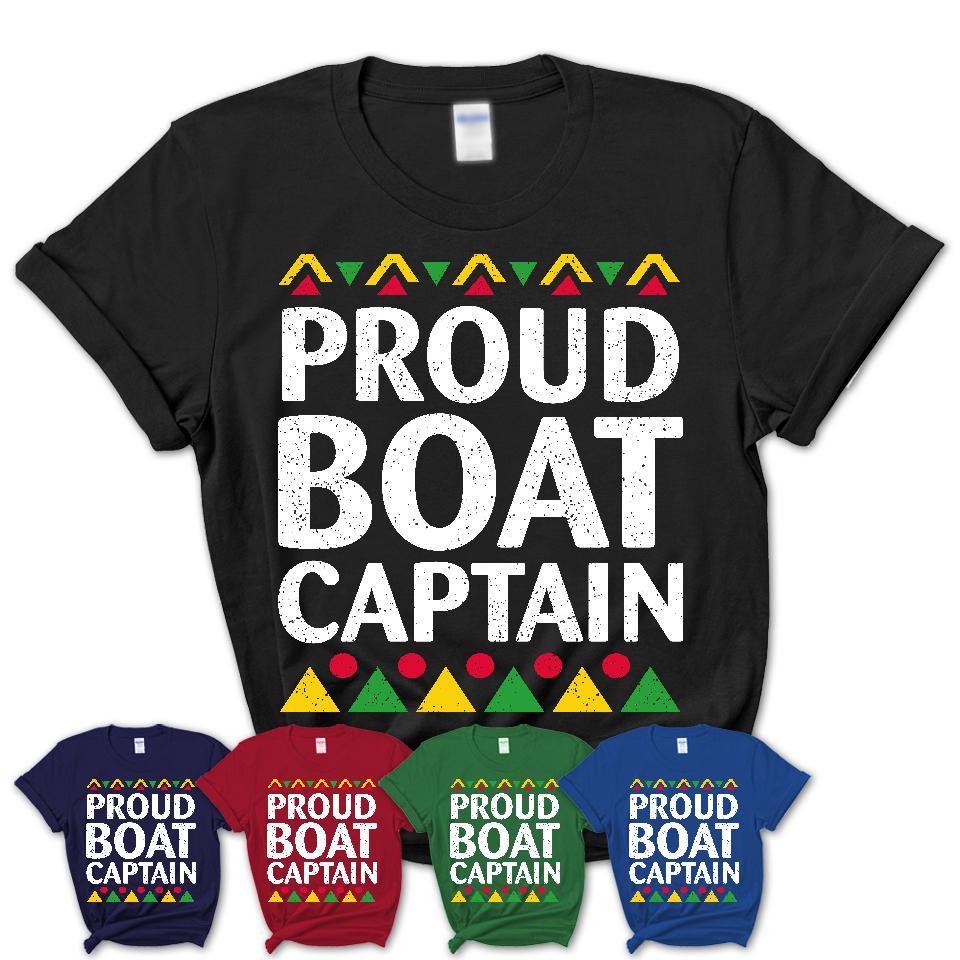 Proud Boat Captain Africa Pride Black History Month T-Shirt
