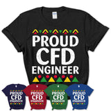 Proud Cfd Engineer Africa Pride Black History Month T-Shirt