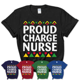 Proud Charge Nurse Africa Pride Black History Month T-Shirt