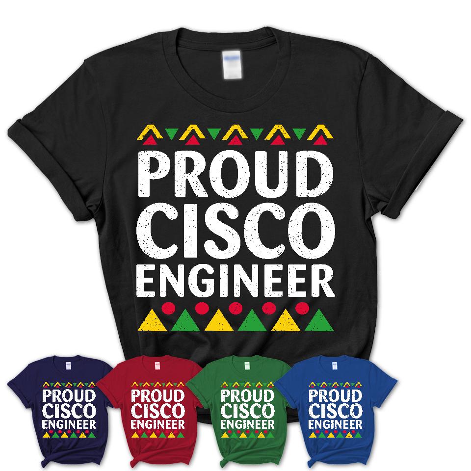 Proud Cisco Engineer Africa Pride Black History Month T-Shirt