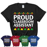 Proud Classroom Assistant Africa Pride Black History Month T-Shirt