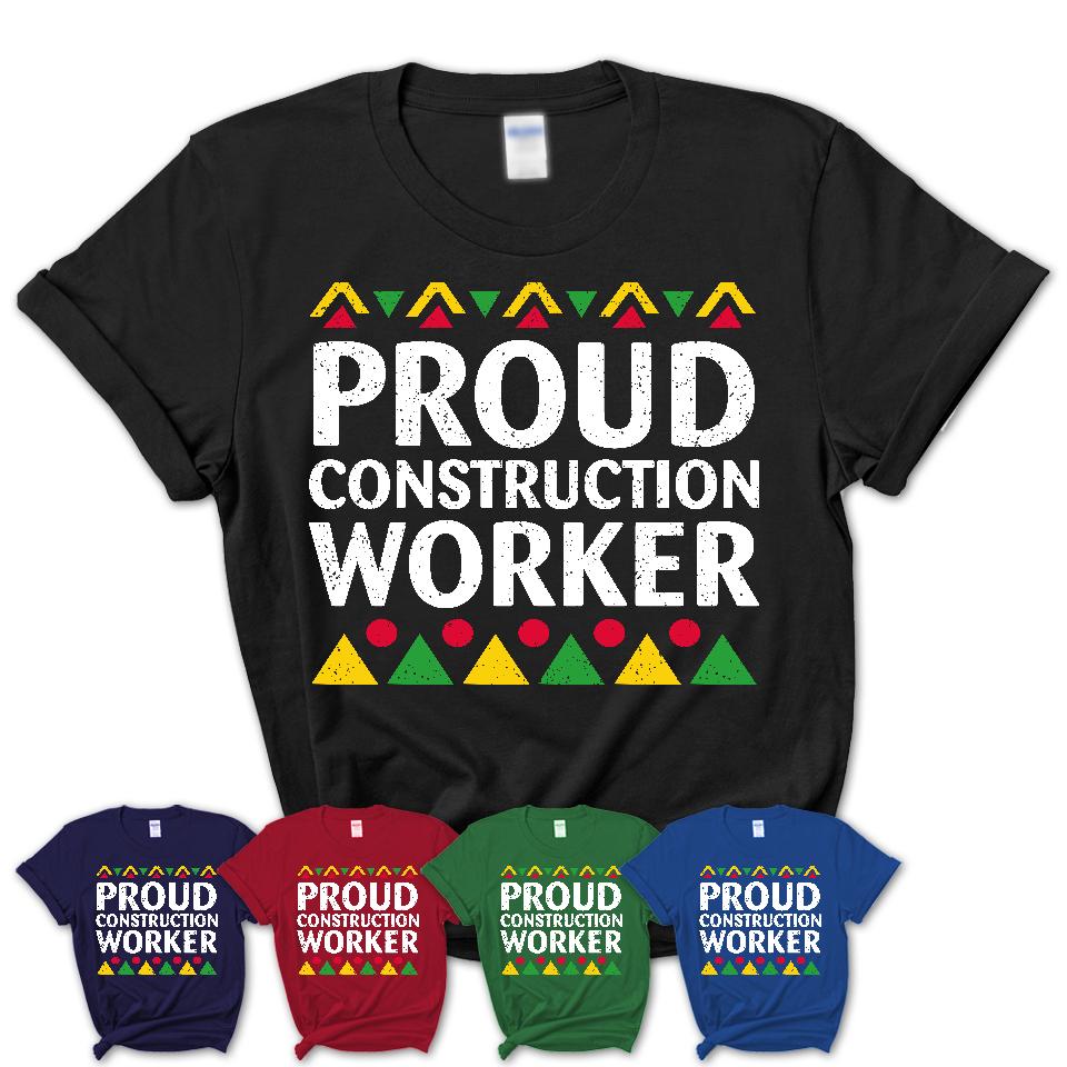 Proud Construction Worker Africa Pride Black History Month T-Shirt