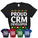 Proud Crm Developer Africa Pride Black History Month T-Shirt