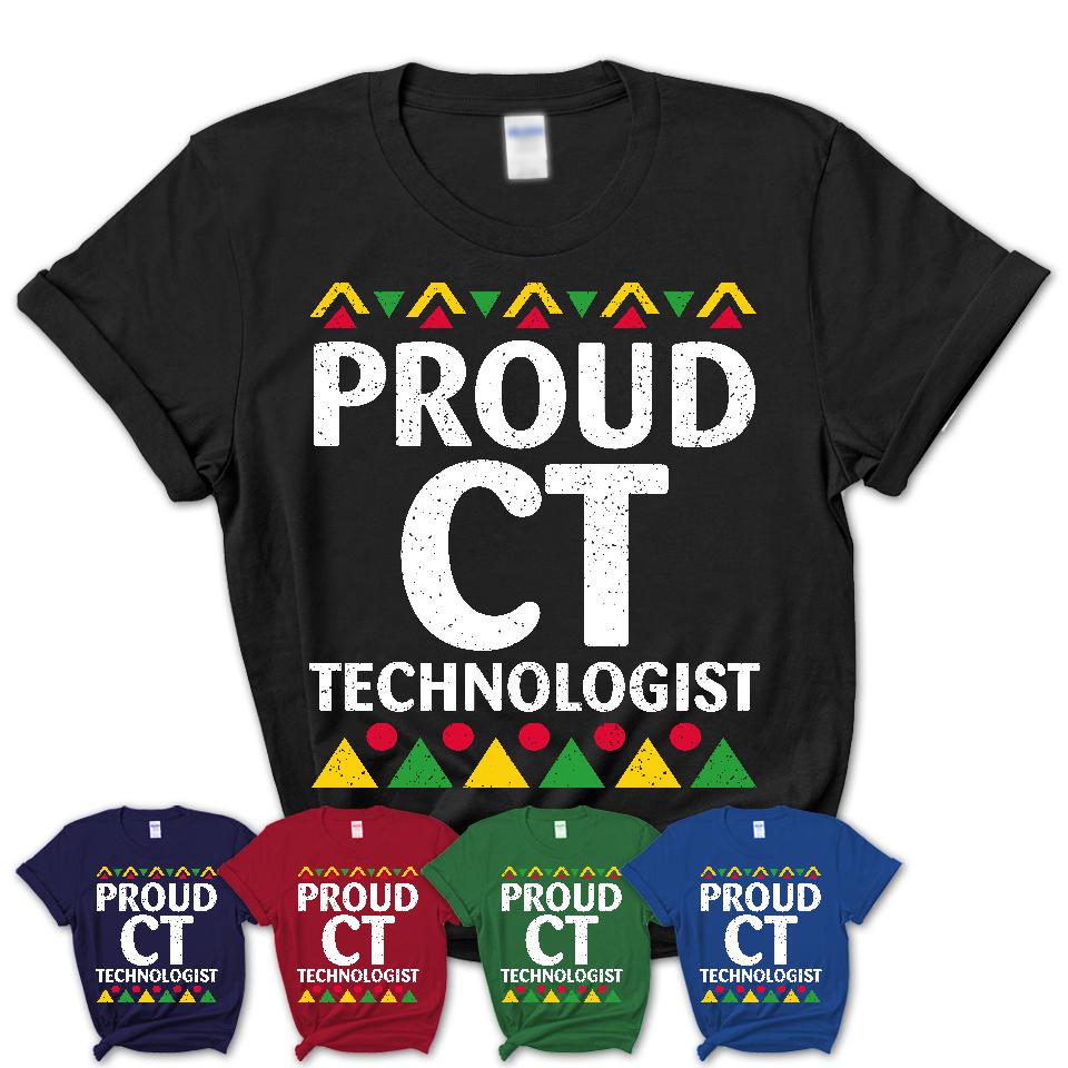Proud Ct Technologist Africa Pride Black History Month T-Shirt