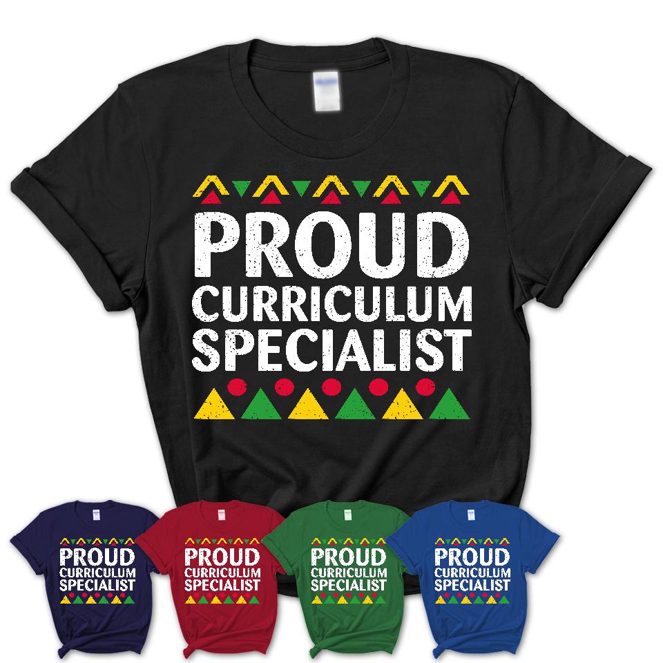 Proud Curriculum Specialist Africa Pride Black History Month T-Shirt