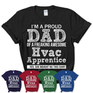 Proud Dad of A Freaking Awesome Daughter Hvac Apprentice Shirt, Father Day Gift from Daughter, Funny Shirt For Dad