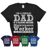 Proud Dad of A Freaking Awesome Daughter Maintenance Worker Shirt, Father Day Gift from Daughter, Funny Shirt For Dad