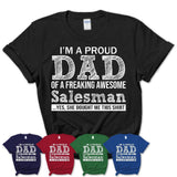 Proud Dad of A Freaking Awesome Daughter Salesman Shirt, Father Day Gift from Daughter, Funny Shirt For Dad