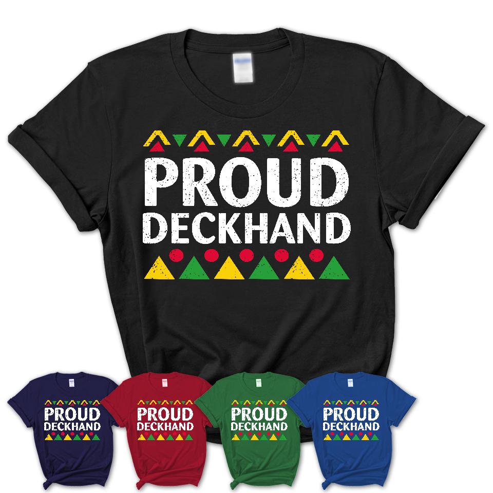 Proud Deckhand Africa Pride Black History Month T-Shirt