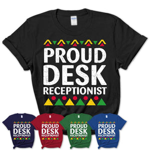 Proud Desk Receptionist Africa Pride Black History Month T-Shirt