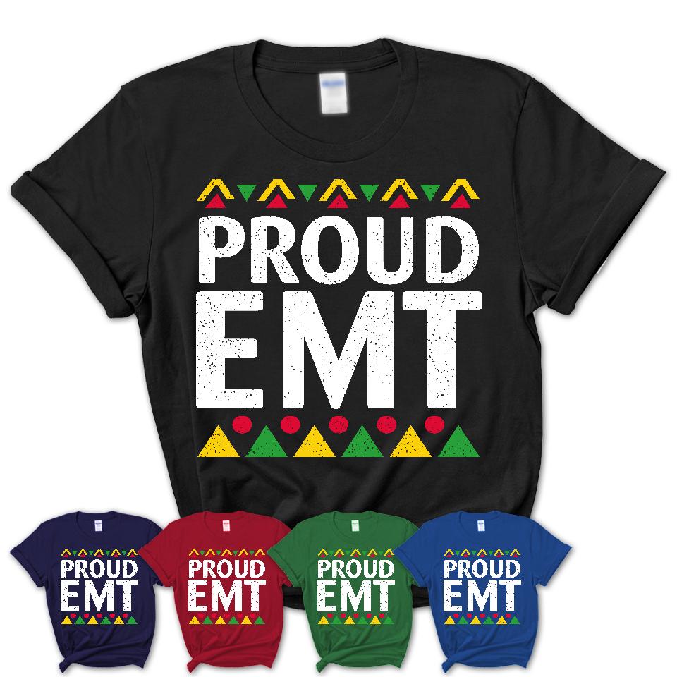 Proud EMT Africa Pride Black History Month T-Shirt