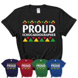 Proud Echocardiographer Africa Pride Black History Month T-Shirt