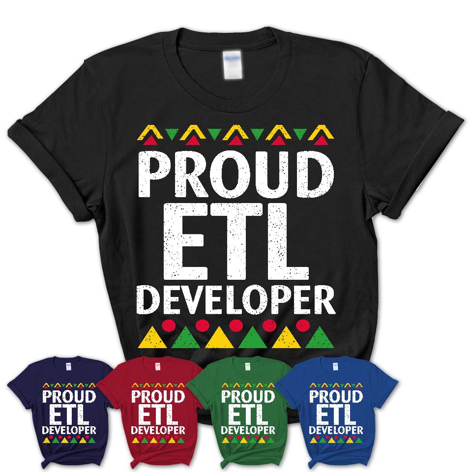 Proud Etl Developer Africa Pride Black History Month T-Shirt