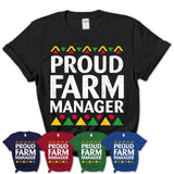 Proud Farm Manager Africa Pride Black History Month T-Shirt