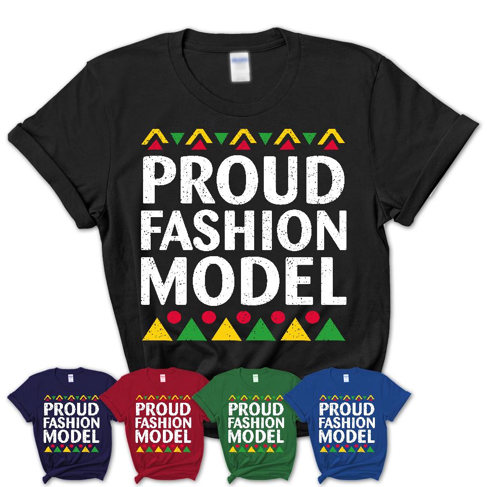 Proud Fashion Model Africa Pride Black History Month T-Shirt