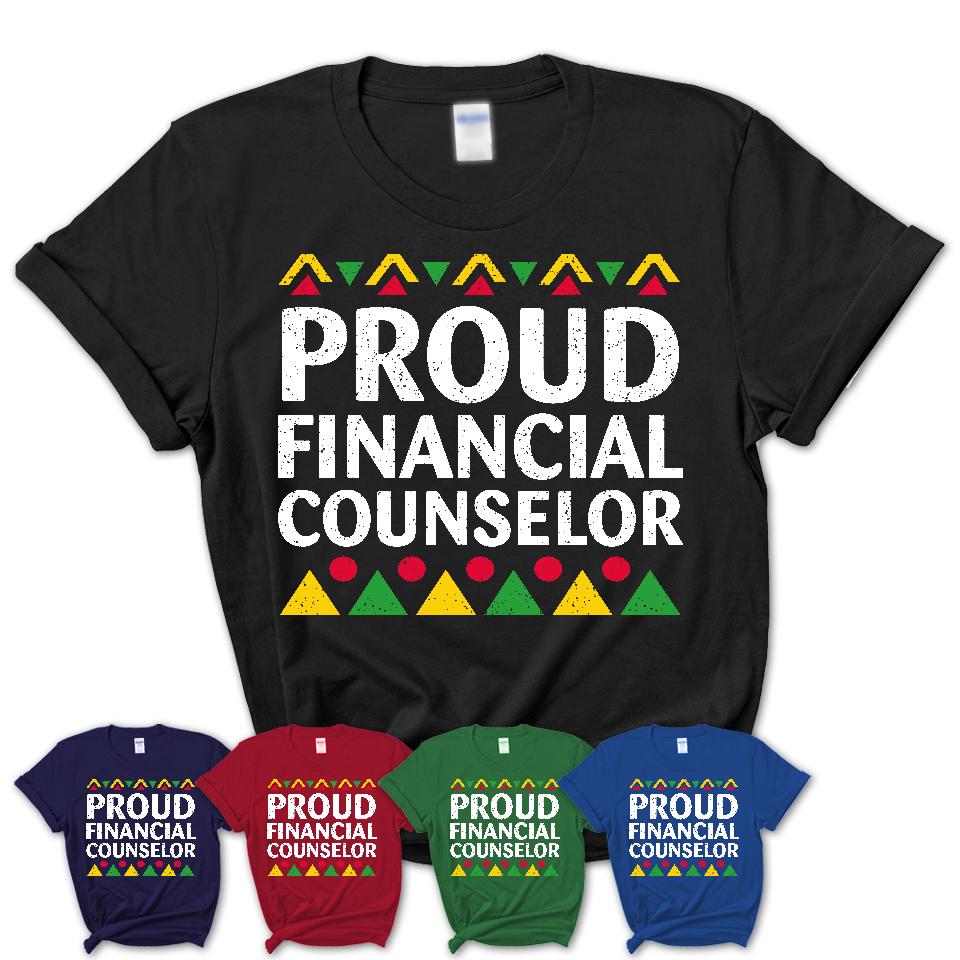 Proud Financial Counselor Africa Pride Black History Month T-Shirt