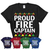 Proud Fire Captain Africa Pride Black History Month T-Shirt
