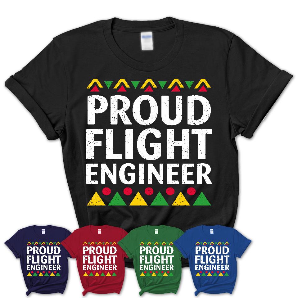 Proud Flight Engineer Africa Pride Black History Month T-Shirt