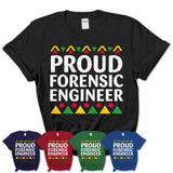 Proud Forensic Engineer Africa Pride Black History Month T-Shirt