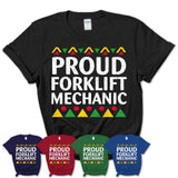 Proud Forklift Mechanic Africa Pride Black History Month T-Shirt
