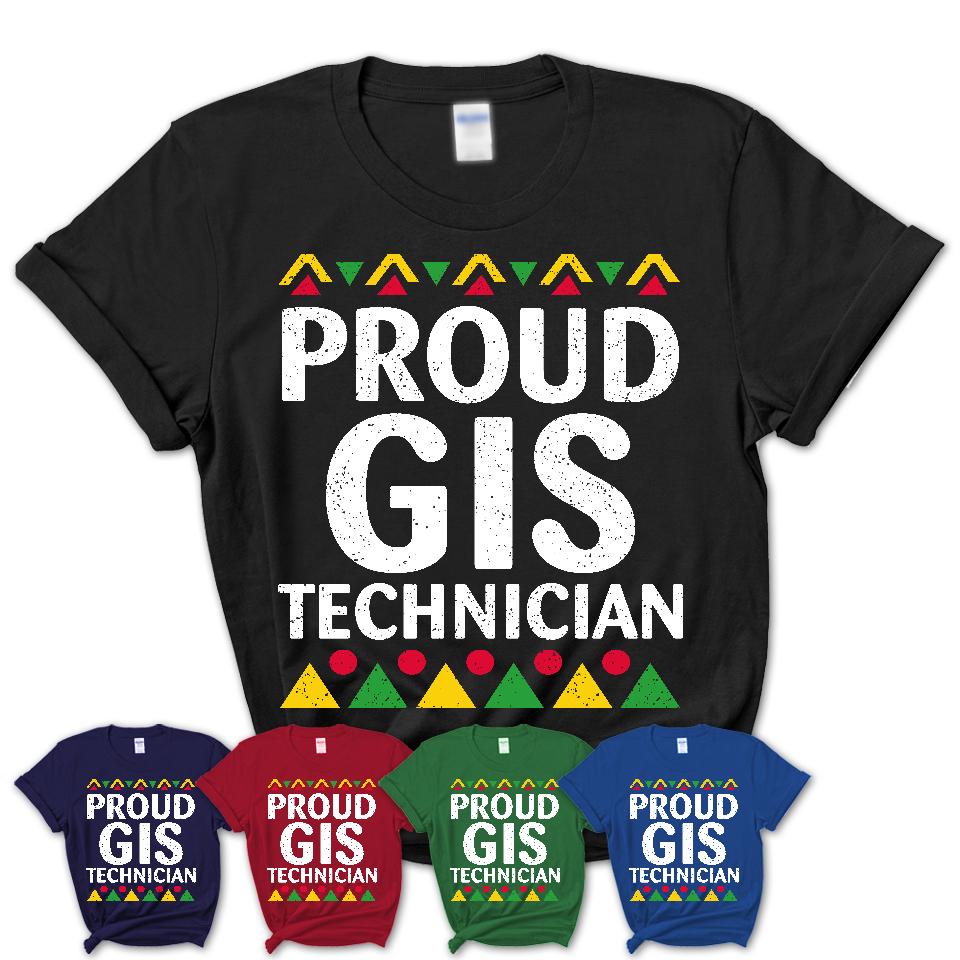Proud Gis Technician Africa Pride Black History Month T-Shirt