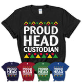 Proud Head Custodian Africa Pride Black History Month T-Shirt