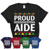 Proud Housekeeping Aide Africa Pride Black History Month T-Shirt